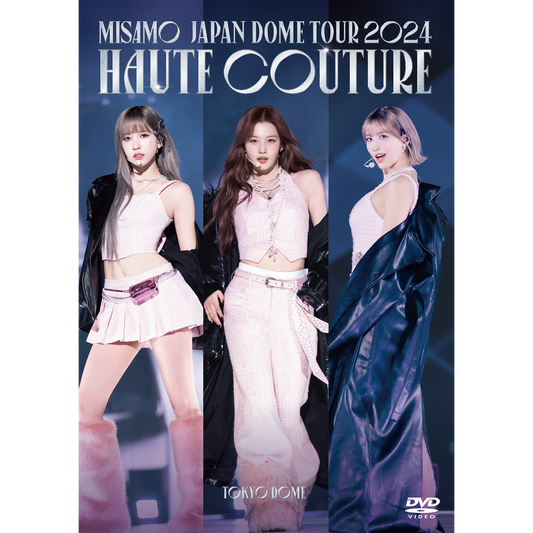 MISAMO JAPAN DOME TOUR 2024 “HAUTE COUTURE”【通常盤DVD】