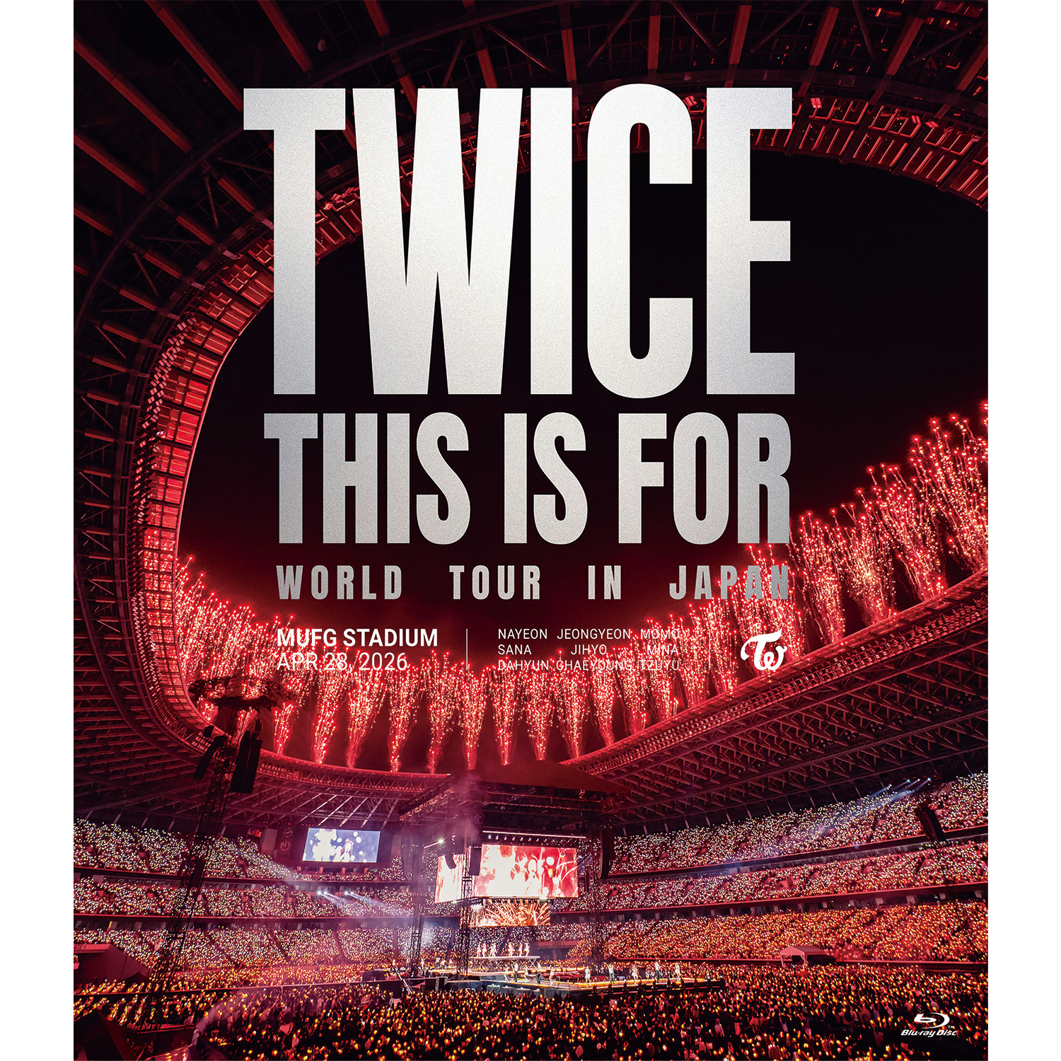 TWICE『TWICE ＜THIS IS FOR＞ WORLD TOUR IN JAPAN MUFG STADIUM