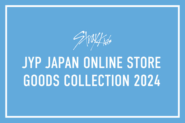 JYP JAPAN ONLINE STORE GOODS COLLECTION 2024 - Stray Kids