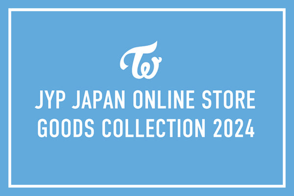 JYP JAPAN ONLINE STORE GOODS COLLECTION 2024 - TWICE
