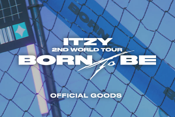 ITZY 2ND WORLD TOUR ＜BORN TO BE＞ in JAPAN OFFICIAL GOODS