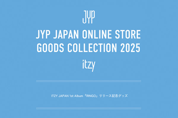 JYP JAPAN ONLINE STORE GOODS COLLECTION 2025 - ITZY