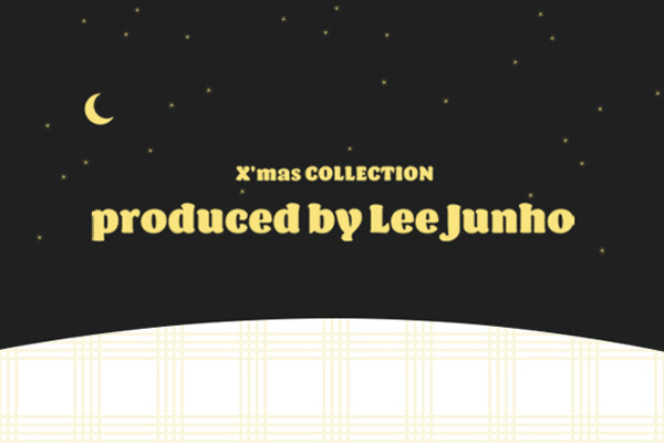 X’mas COLLECTION produced by Lee Junho