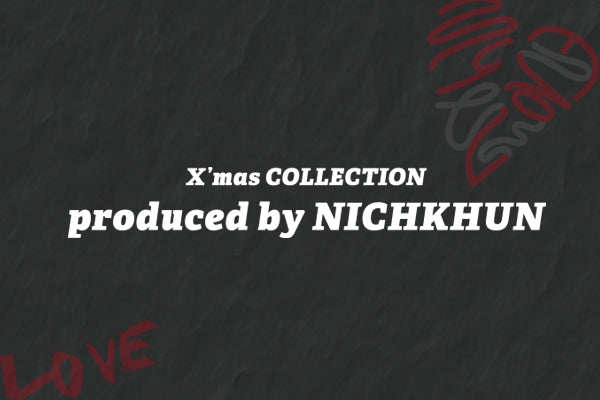 X’mas COLLECTION produced by NICHKHUN