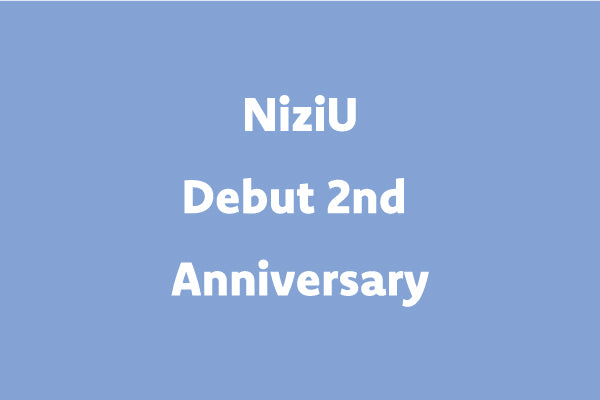 NiziU Debut 2nd Anniversary Goods