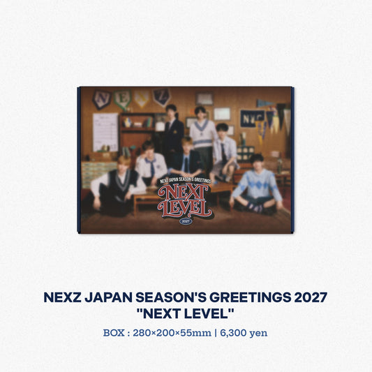 NEXZ JAPAN SEASON'S GREETINGS 2027 “NEXT LEVEL”【通常版】