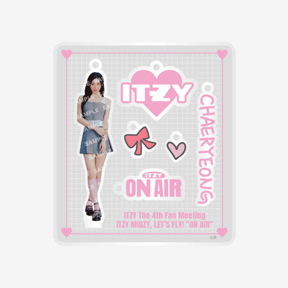ACRYLIC STAND KEY HOLDER - CHAERYEONG / ITZY『The 4th Fan Meeting ITZY MIDZY, LET’S FLY! "ON AIR"』
