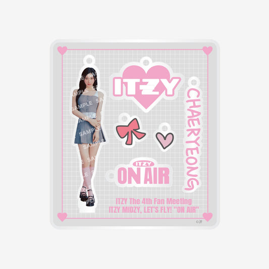 ACRYLIC STAND KEY HOLDER - CHAERYEONG / ITZY『The 4th Fan Meeting ITZY MIDZY, LET’S FLY! "ON AIR"』