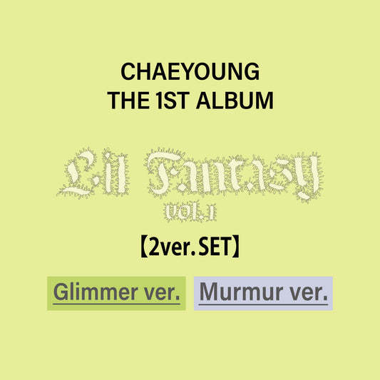CHAEYOUNG THE 1ST ALBUM『LIL FANTASY vol. 1』Glimmer ver. / Murmur ver. 2バージョンセット