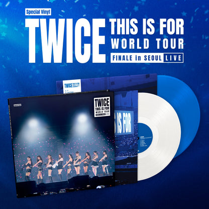 TWICE『TWICE Special Vinyl ＜THIS IS FOR＞ WORLD TOUR FINALE in SEOUL - LIVE』