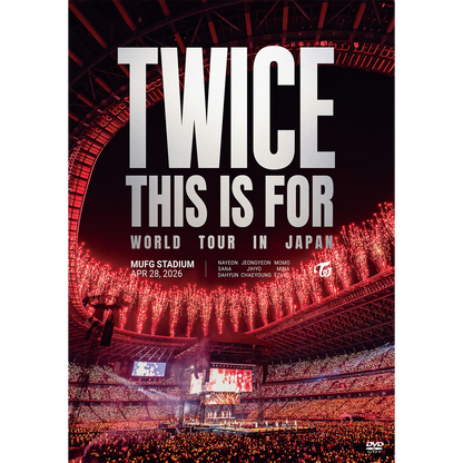 TWICE "TWICE <this is for> WORLD TOUR IN JAPAN MUFG STADIUM" [Standard Edition DVD]</this>