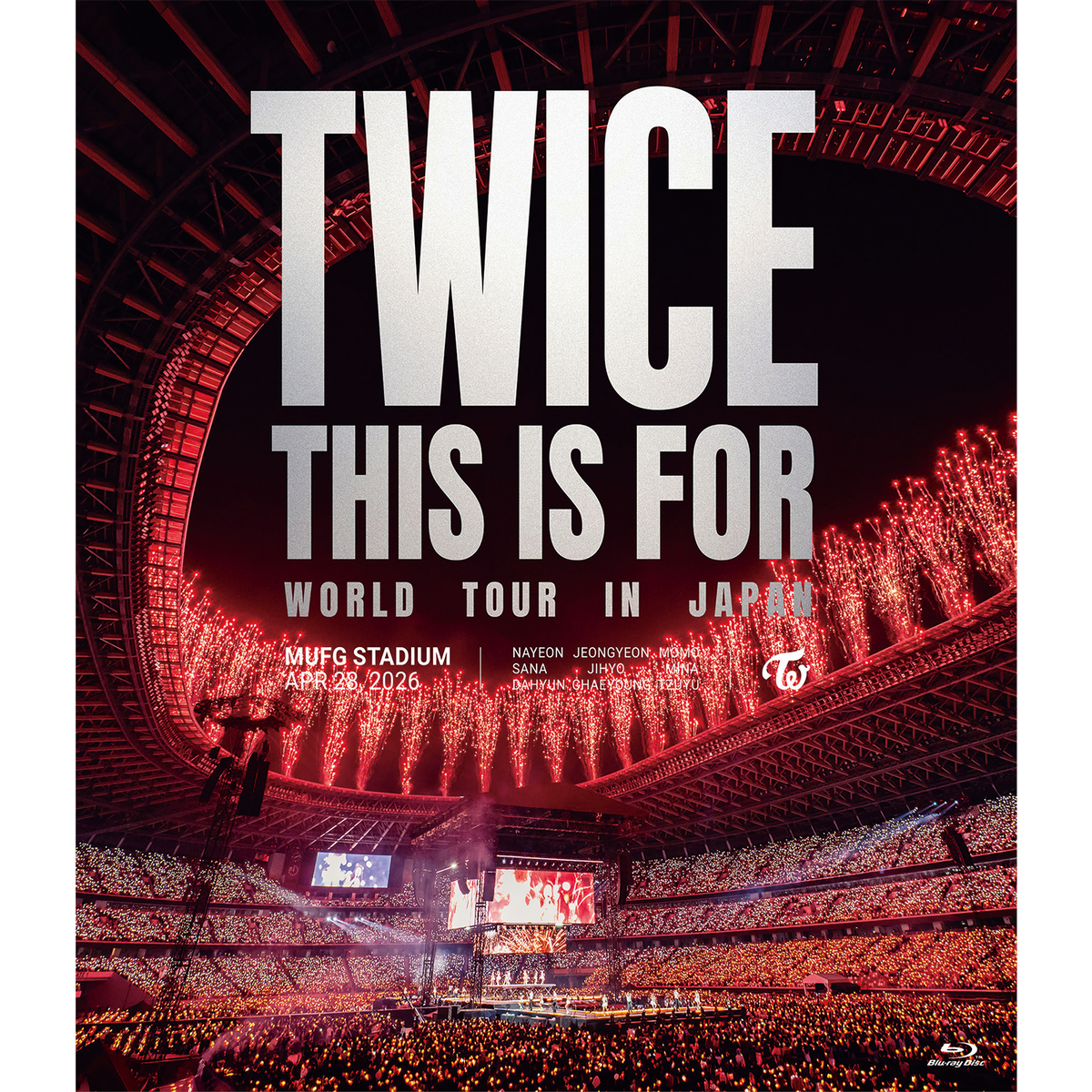 TWICE 『TWICE ＜THIS IS FOR＞ WORLD TOUR IN JAPAN MUFG STADIUM』【통상반 Blu-ray】